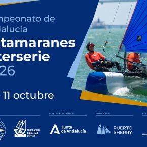 ⛵ Campeonato de Andalucía de Catamaranes Interserie 2026 ⛵¡Nos vemos en&nbsp;Cádiz!